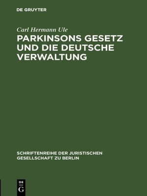 cover image of Parkinsons Gesetz und die deutsche Verwaltung